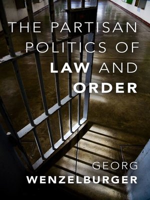 cover image of The Partisan Politics of Law and Order